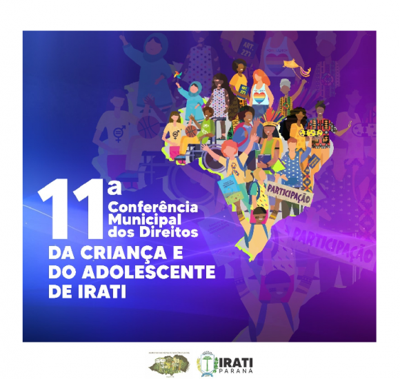 Inscrições abertas para a XI Conferência Municipal dos Direitos da Criança e do Adolescente de Irati