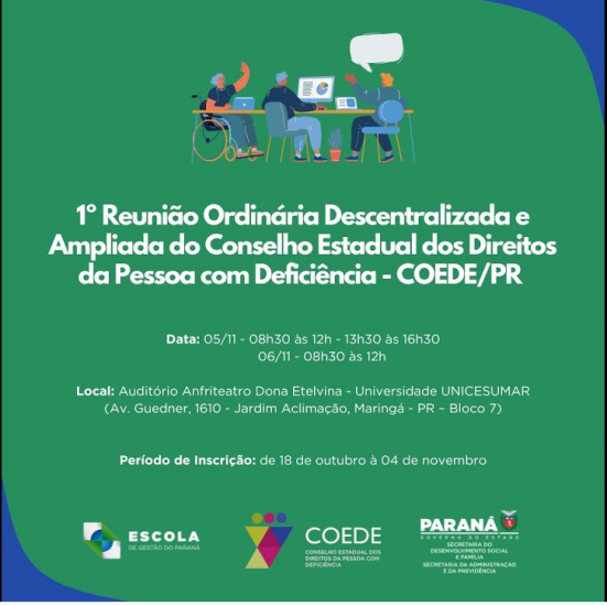 1ª Reunião Ordinária Descentralizada e Ampliada do Conselho Estadual dos Direitos da Pessoa  com Deficiência- COEDE/PR 