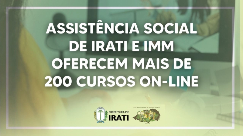 Assistência Social de Irati e IMM oferecem mais de 200 cursos on-line